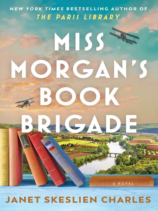 Title details for Miss Morgan's Book Brigade by Janet Skeslien Charles - Wait list